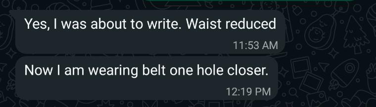 Client message: belt one hole closer